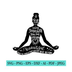 yoga svg, namaste svg, meditation svg, women empowerment svg, girl power, motivational svg, positive quotes, cut file for cricut, silhouette