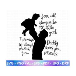 daddy's little girl svg, dad svg, father daughter quotes, dad life svg, dad shirt, fathers day, father svg,daddy's princess,cricut cut files