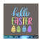 2010202317224-hello-easter-svg-easter-svg-easter-svg-for-kids-easter-egg-image-1.jpg