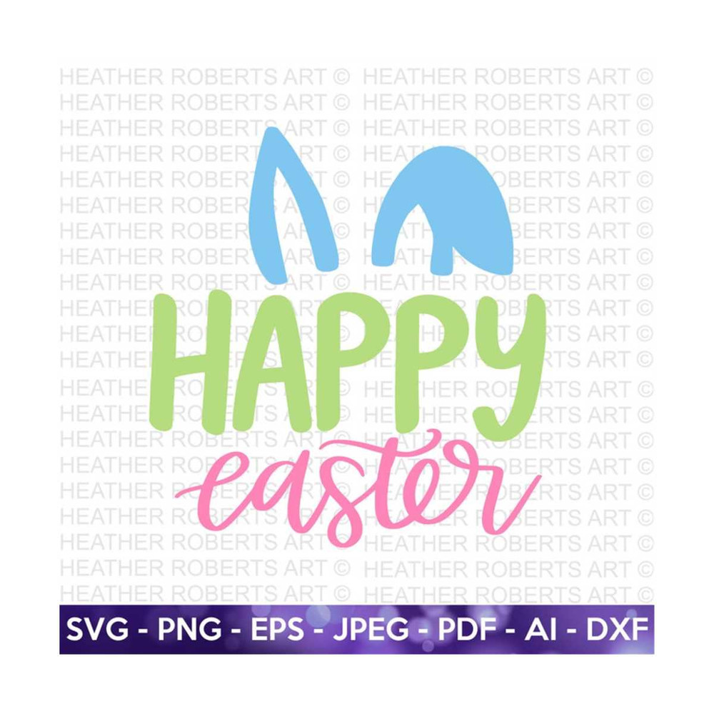 201020231762-happy-easter-with-bunny-ears-svg-easter-svg-easter-svg-for-image-1.jpg