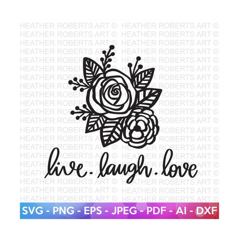 20102023171356-live-laugh-love-svg-spring-svg-easter-svg-rose-svg-love-image-1.jpg