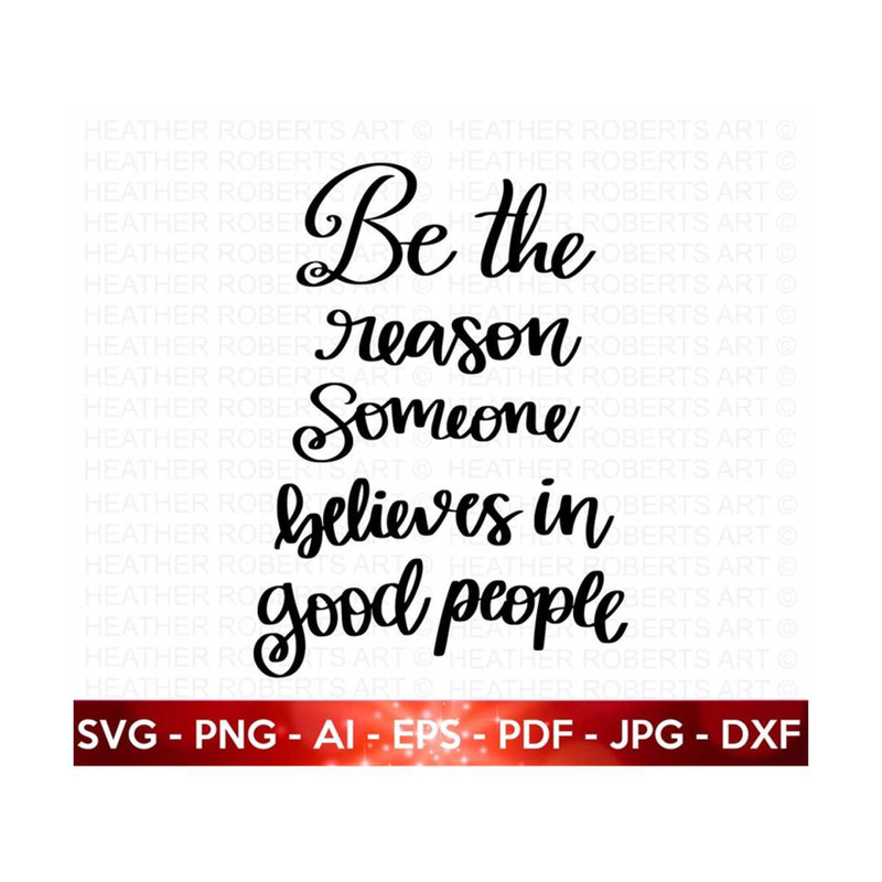 20102023171757-believe-in-good-people-svg-positive-quotes-svg-happy-svg-image-1.jpg