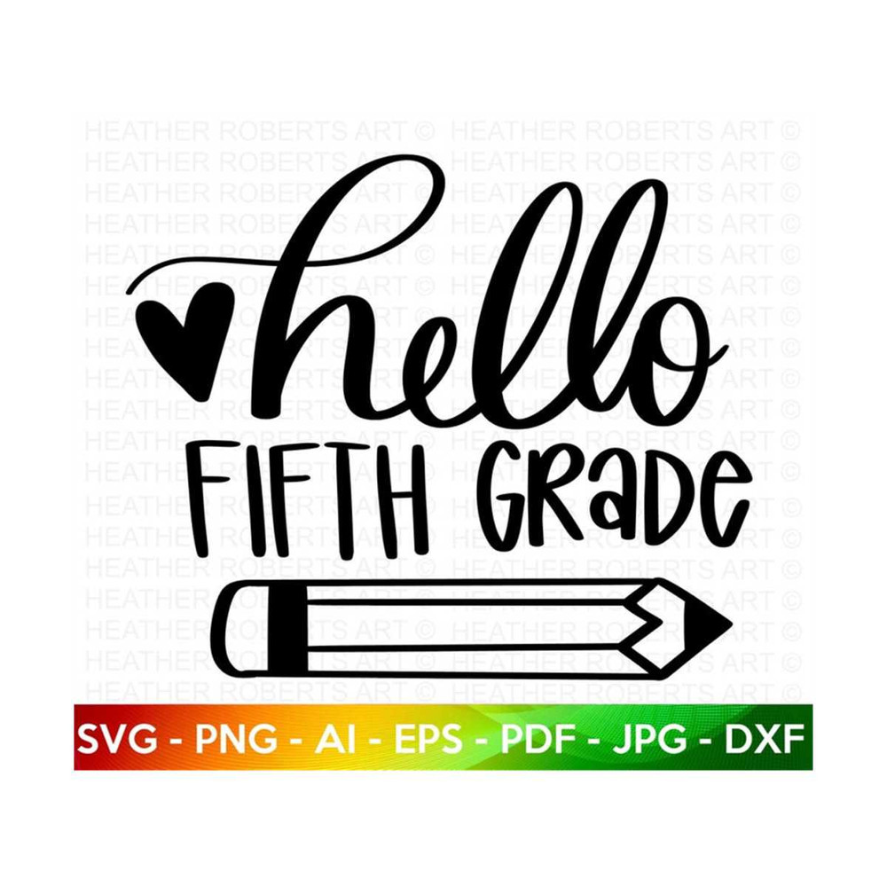 2010202317240-fifth-grade-svg-hello-fifth-grade-svg-back-to-school-svg-image-1.jpg