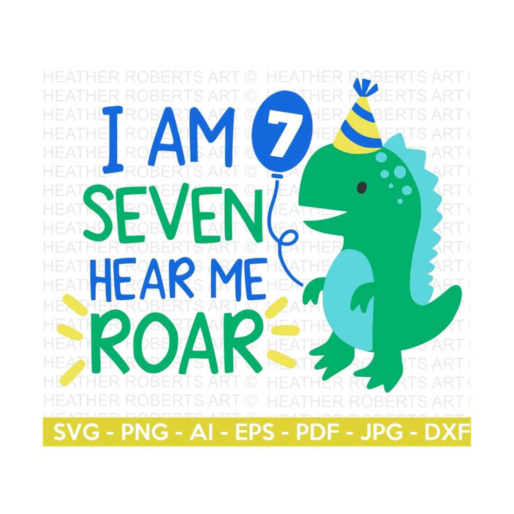 20102023173311-i-am-seven-hear-me-roar-svg-cute-dinosaur-svg-t-rex-svg-image-1.jpg