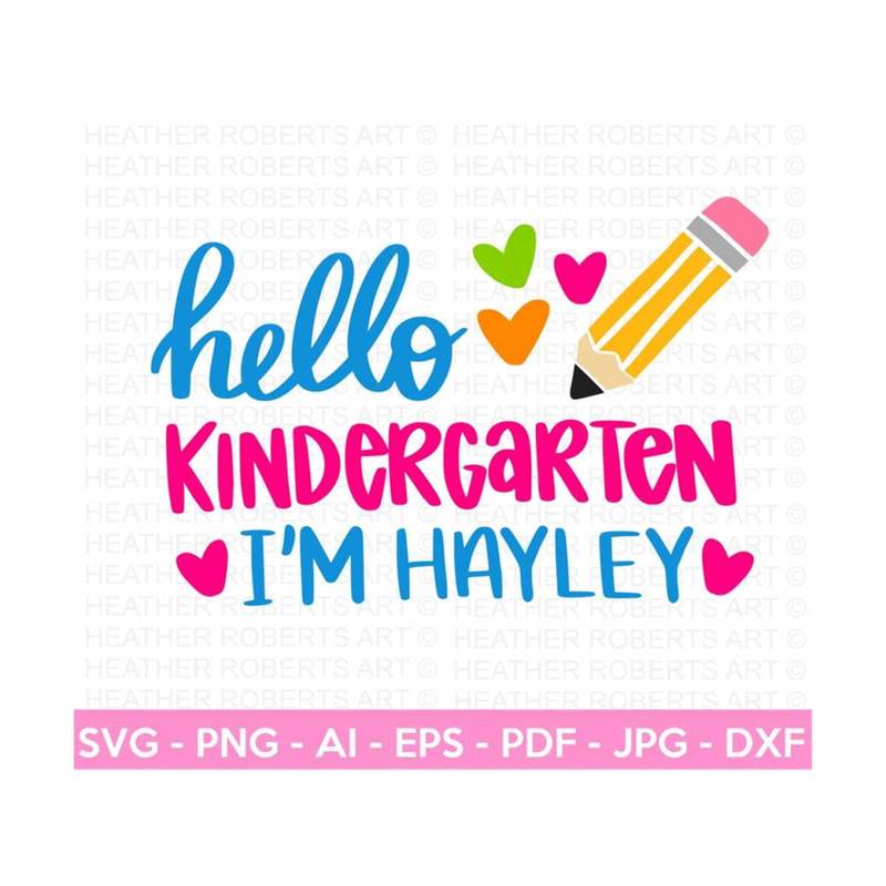 2010202317390-custom-order-hello-kindergarten-im-hayley-svg-hello-image-1.jpg