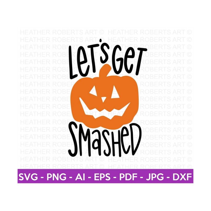 2010202317422-lets-get-smashed-colored-svg-halloween-svg-halloween-shirt-image-1.jpg