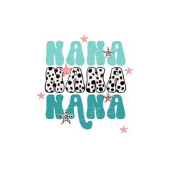 Nana PNG- Instant digital download-Sublimation Designs-boho png, nana png, retro png, retro nana png, nana sublimation,