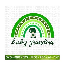 lucky grandma st. patrick rainbow svg, grandma svg, rainbow svg,grandparents svg, matching shirt, mimi svg , cut file for cricut, silhouette