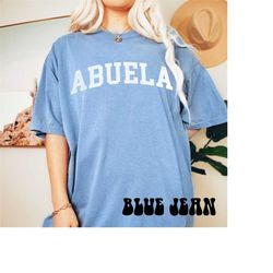 abuela shirt for grandma shirt, comfort colors abuela gift for mothers day shirt, regalos para abuela,mexican shirt lati