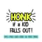 2010202317512-car-decal-svg-funny-bumper-sticker-svg-honk-if-a-kid-falls-image-1.jpg