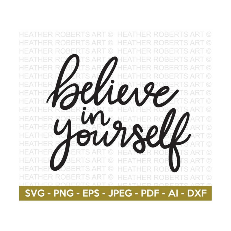 2010202317528-believe-in-yourself-svg-self-love-svg-self-care-positive-image-1.jpg