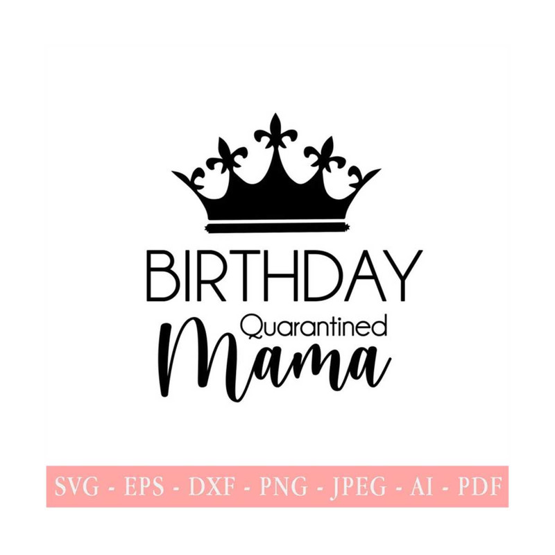 20102023175935-mom-quarantine-birthday-svg-mom-quarantined-2020-svg-mom-image-1.jpg