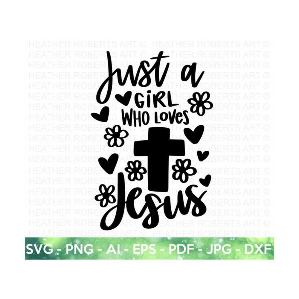 2010202318322-just-a-girl-who-loves-jesus-svg-jesus-christian-svg-image-1.jpg