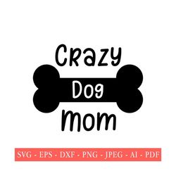 dog mom svg, dog mama svg, dxf and png instant download, svg for cricut and silhouette, pet mom svg, dog lover svg, fur mama svg