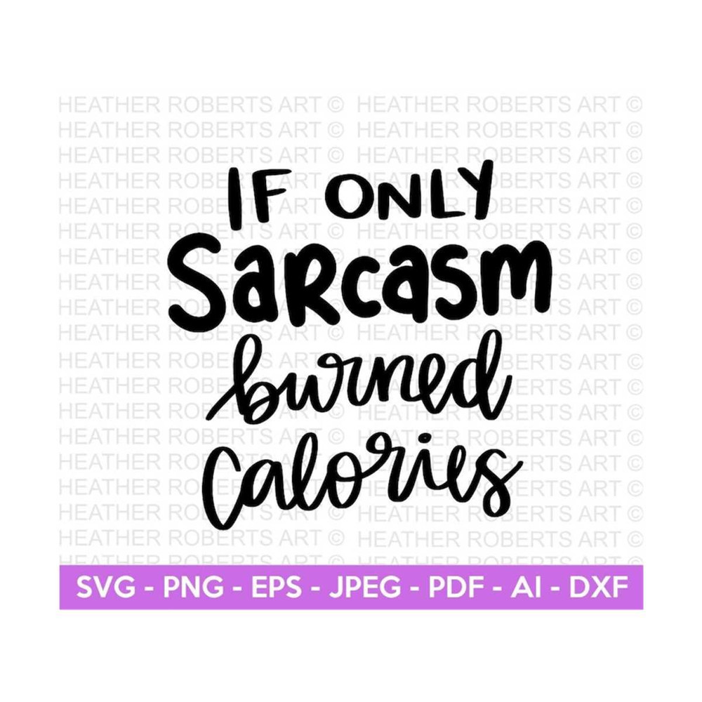 20102023181140-sarcasm-burned-calories-svg-sarcastic-svg-sarcasm-svg-image-1.jpg