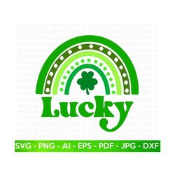 lucky svg, st. patrick's rainbow svg, happy st. patrick's day svg, st. patrick's day svg, clover, shamrock svg, cut file cricut, silhouette