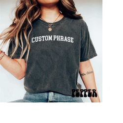 personalized comfort colors college t-shirt custom shirt personalized shirt printing custom shirt for women custom shirt