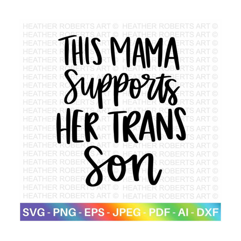 20102023183527-mama-supports-trans-son-svg-lgbt-ally-svg-gay-ally-svg-mom-image-1.jpg