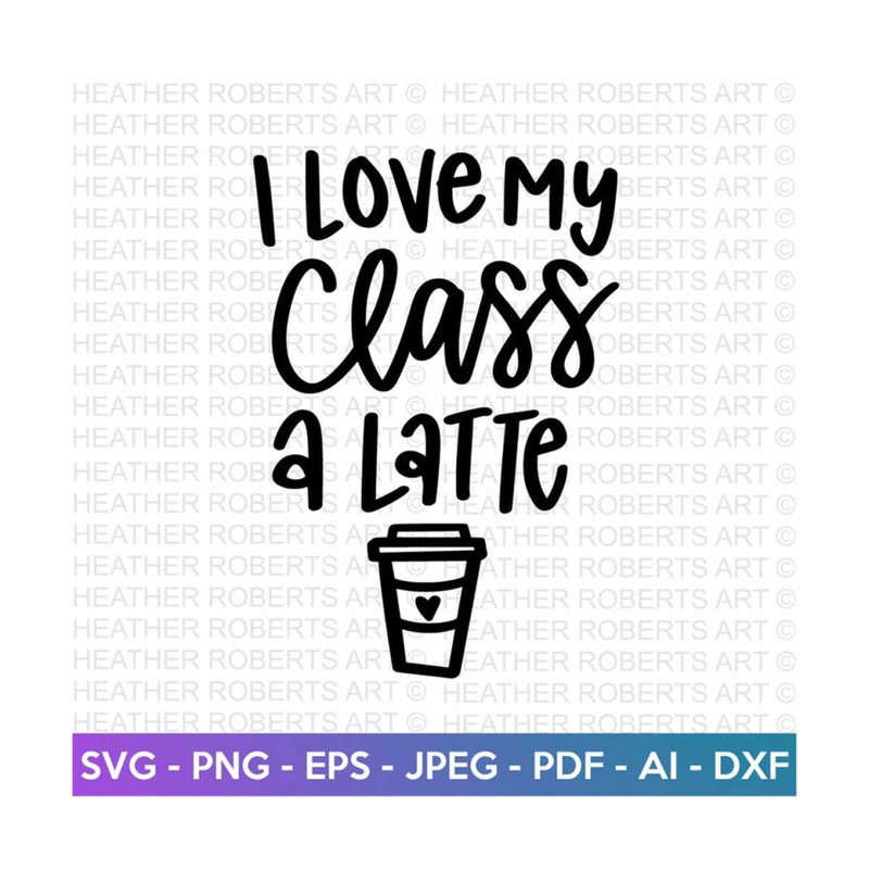 20102023183634-class-a-latte-svg-valentines-day-shirts-svglove-svg-image-1.jpg