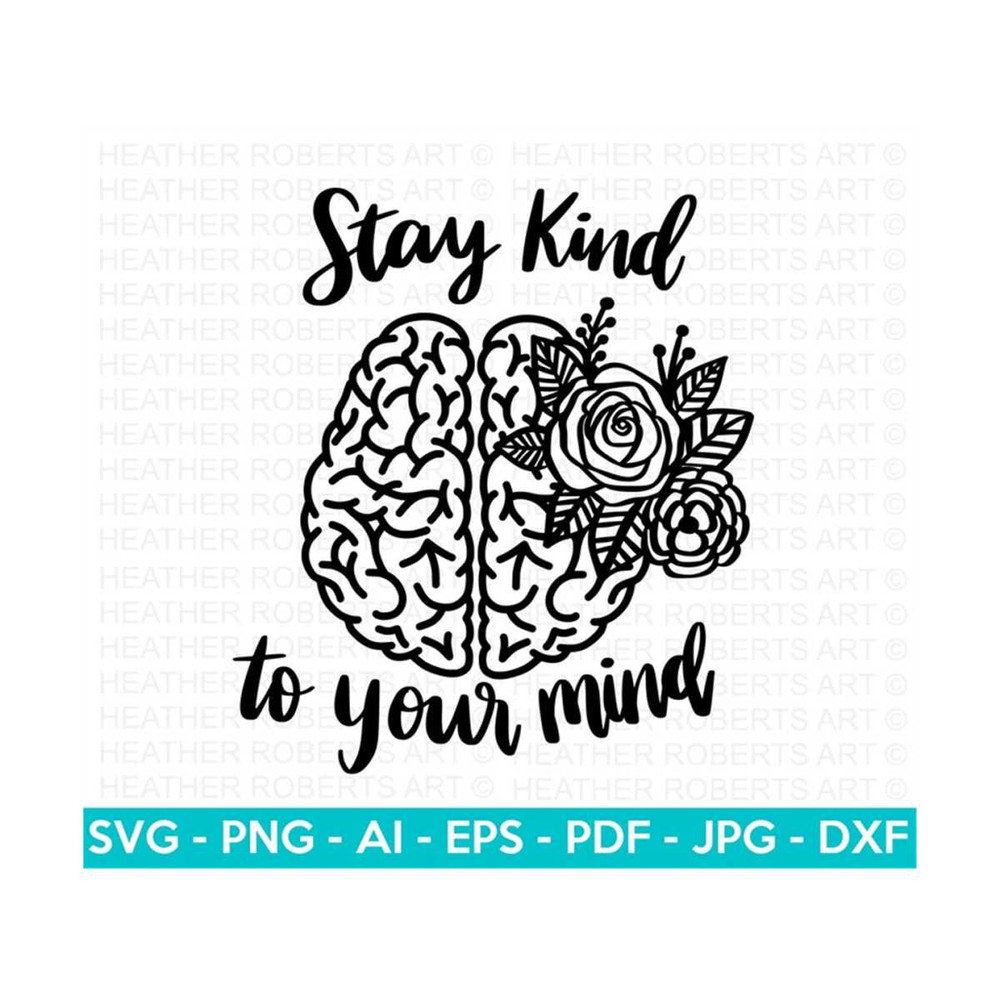 2010202318384-stay-kind-to-your-mind-svg-positive-svg-self-love-svg-image-1.jpg