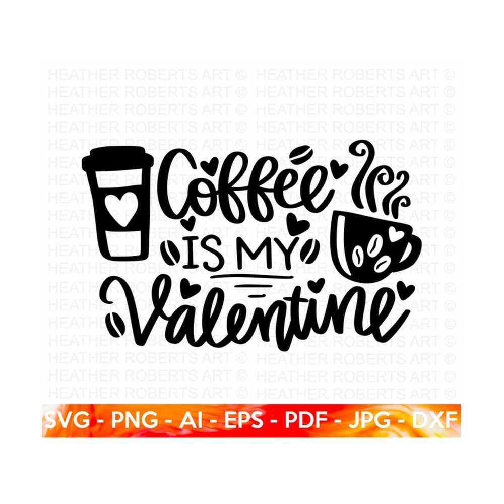 20102023183819-coffee-is-my-valentine-svg-anti-valentine-svg-image-1.jpg