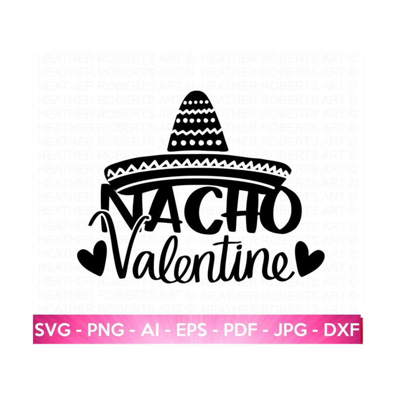 2010202318434-nacho-valentine-svg-anti-valentine-svg-valentines-day-image-1.jpg