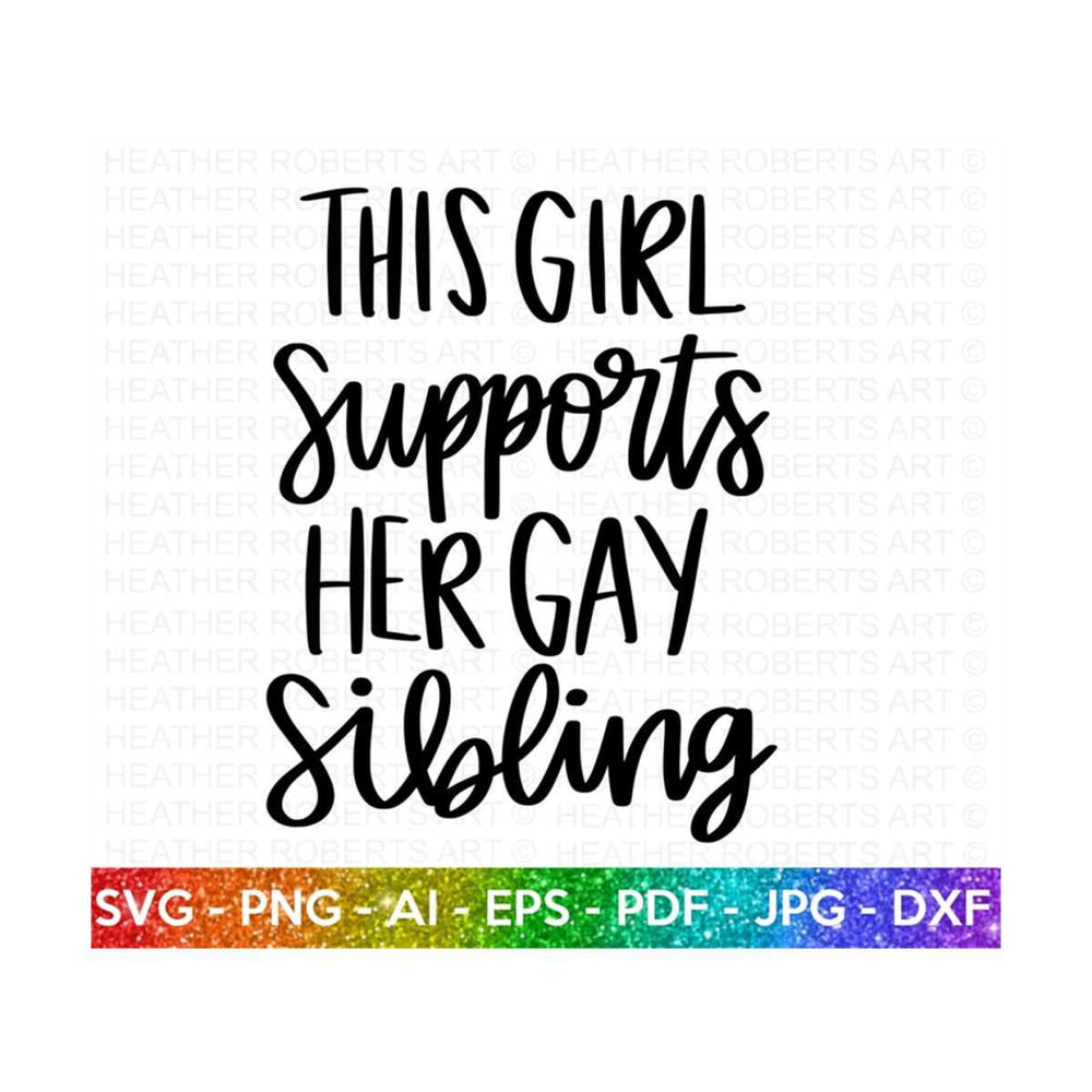 20102023185653-girl-supports-gay-sibling-svg-lgbt-ally-svg-gay-ally-svg-image-1.jpg