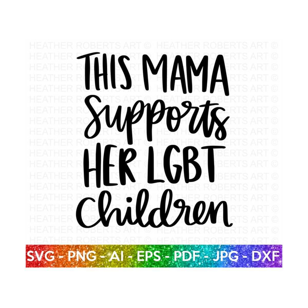 2010202319012-mama-supports-lgbt-children-svg-lgbt-ally-svg-gay-ally-svg-image-1.jpg
