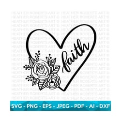 faith rose heart svg, floral heart svg, rose heart svg, heart svg, faith heart svg, flower svg, flower frame svg, cut files for cricut