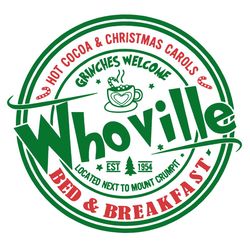 grinches welcome xmas whovile bed and breakfast svg