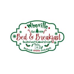 funny whoville bed and breakfast xmas winter svg