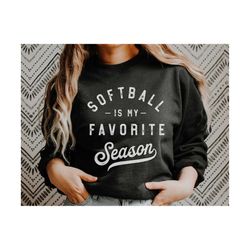 softball is my favorite season svg, softball mom png, softball shirt, softball team, cricut cut file, eps, dxf, png, silhouette