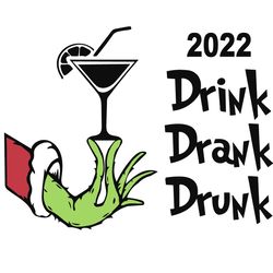 christmas grinch ornaments drink drank drunk 2022 svg