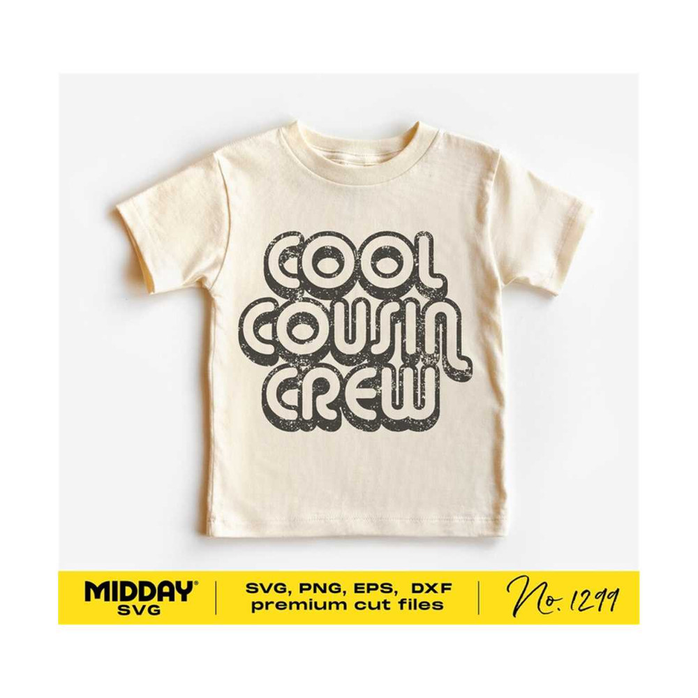 2010202320123-cool-cousin-crew-svg-png-dxf-eps-cousins-shirt-family-image-1.jpg