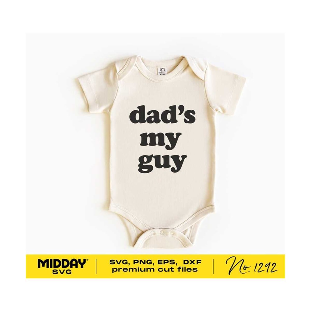 2010202320236-dads-my-guy-svg-png-dxf-eps-cute-fathers-day-shirt-svg-image-1.jpg
