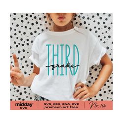 third grade svg, 3rd grade, svg png dxf eps, cricut cut file, back to school, silhouette, teacher appreciation, hello third grade