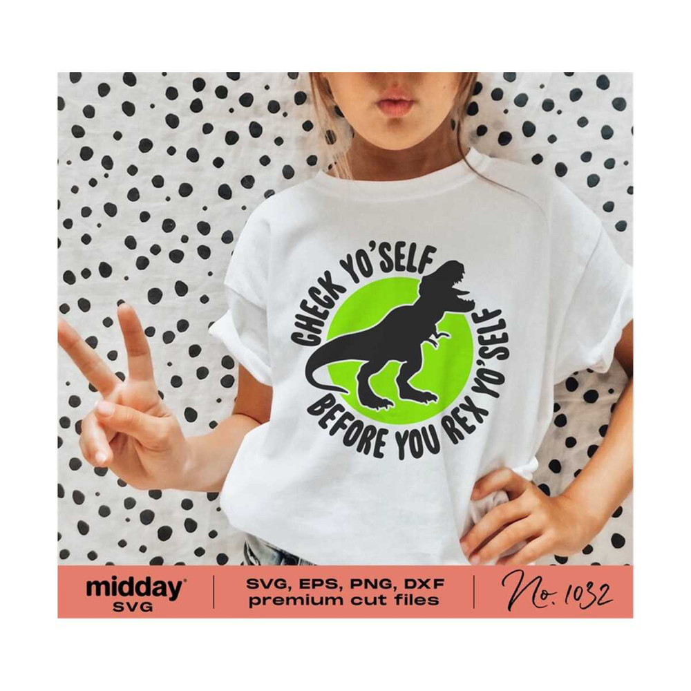 20102023201115-dinosaur-svg-t-rex-check-yo-self-svg-png-dxf-eps-funny-kids-image-1.jpg