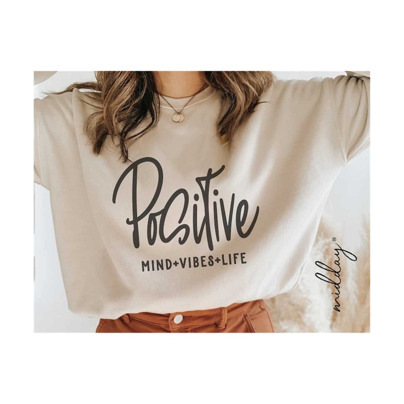 20102023201731-positive-mind-positive-vibes-positive-life-svg-inspirational-image-1.jpg