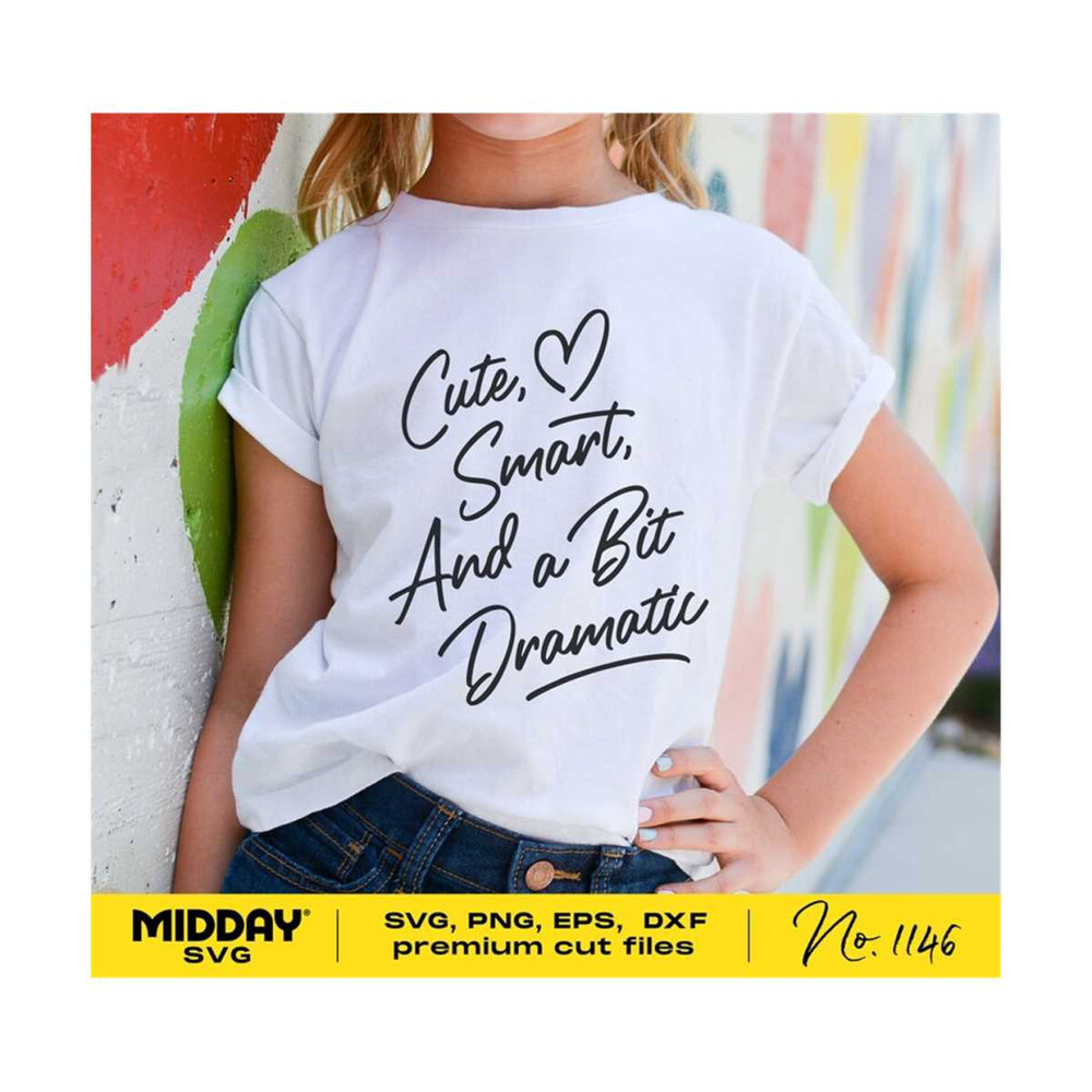 20102023202437-cute-smart-and-a-bit-dramatic-sassy-svg-png-funny-girls-image-1.jpg