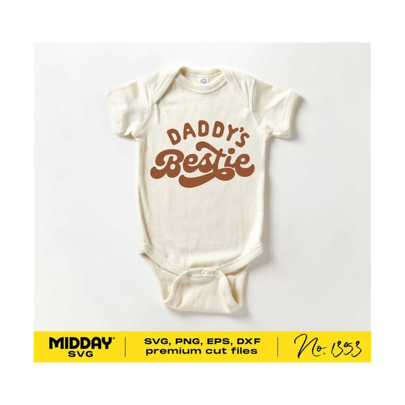 20102023202853-daddys-bestie-svg-png-fathers-day-svg-boho-retro-baby-image-1.jpg