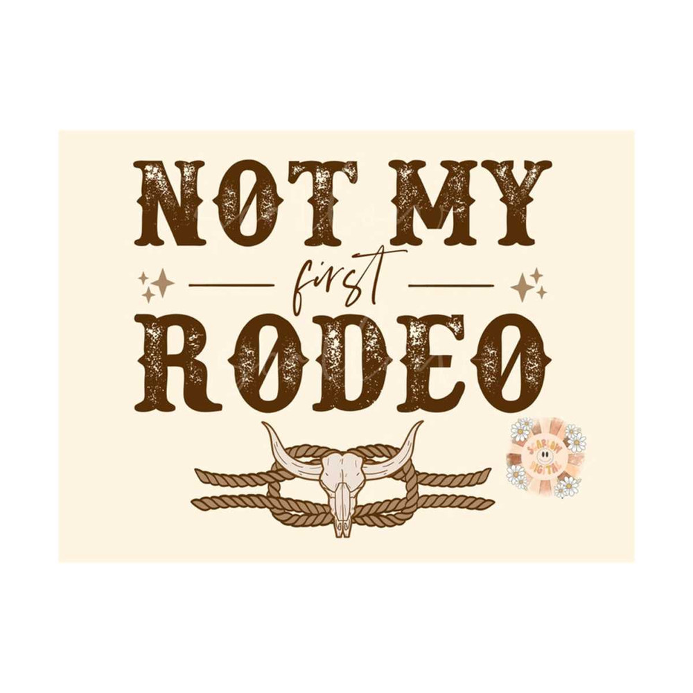 MR-20102023211111-not-my-first-rodeo-png-western-sublimation-digital-design-image-1.jpg