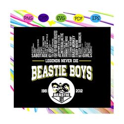 legends never die beastie boys svg, beastie boys svg, check your head, hiphop, old school svg, rap svg, adult svg, music