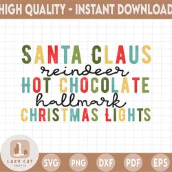 Santa Claus PNG Reindeer, Hot Chocolate, Hallmark, Christmas Lights -Christmas Tshirt Design, Instant Download-