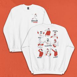 bedlam at the bank unisex sweatshirt.jpg
