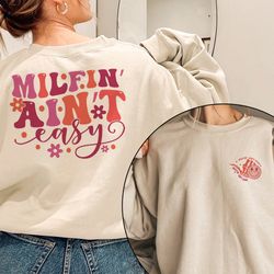 milfin' ain't easy shirt, milf shirt, funny mom shirt, mama sweatshirt, funny mama shirt, women's t-shirt, trendy t-shir
