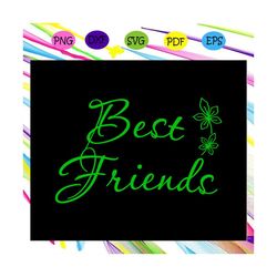 best friends,friend svg, true friend,best friend gift, gift for friend, best friend birthday, best friends, best friend