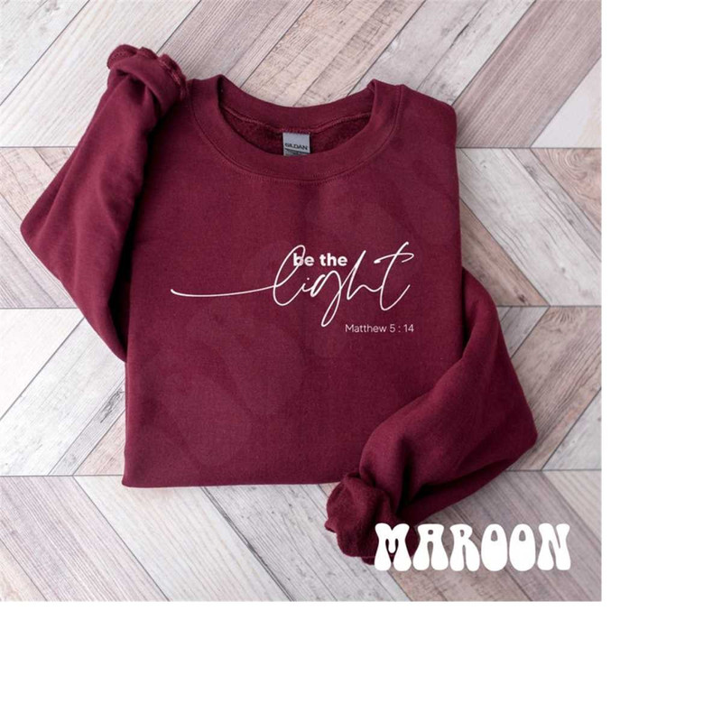 MR-2110202373840-be-the-light-sweatshirt-christian-sweatshirt-pray-maroon.jpg