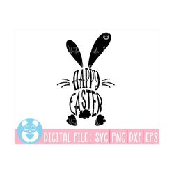 happy easter svg, bunny svg, easter svg, bunny, spring, easter bunny svg, easter bunnies svg, rabbit easter svg, cut fil