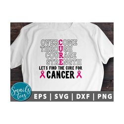 overcome through courage & strength svg png breast cancer awareness svg breast cancer svg pink ribbon svg cancer shirt s