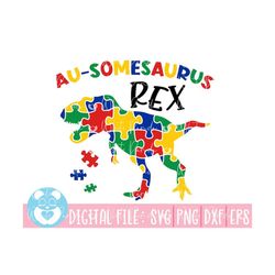 autism dinosaur svg, autism dinosaur sublimation design,autism dinosaur svg, autism awareness svg,t-rex autism, kids aut